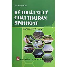 Kỹ Thuật Xử Lý Chât Thải Rắn Sinh Hoạt