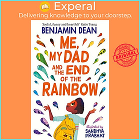 Sách - Me, My Dad and the End of the Rainbow - The most joyful book you'll read by Benjamin Dean (UK edition, paperback)