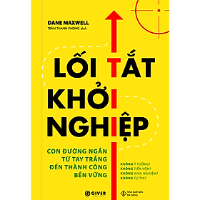 Ảnh bìa Lối Tắt Khởi Nghiệp - Con Đường Ngắn Từ Tay Trắng Đến Thành Công Bền Vững