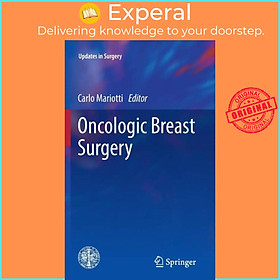 Sách - Oncologic Breast Surgery by Carlo Mariotti (UK edition, hardcover)