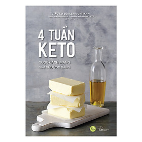 Nơi bán 4 Tuần Keto - Cuộc Cách Mạng Giải Cứu Vóc Dáng - Giá Từ -1đ