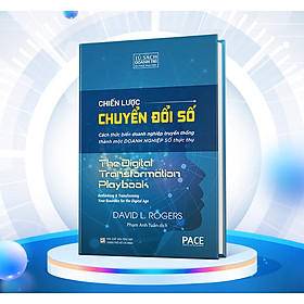 Hình ảnh Chiến Lược Chuyển Đổi Số (Digital Transformation Play Book) - David L. Rogers - PACE Books