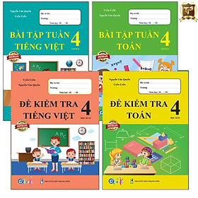 Sách - Combo Bài Tập Tuần và Đề Kiểm Tra Lớp 4 - Môn Toán và Tiếng Việt học kì 2 (4 cuốn)