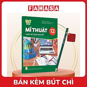 Sách Giáo Khoa Mĩ Thuật 12 - Thiết Kế Công Nghiệp (Kết Nối) (Chuẩn) - Kèm Bút Chì