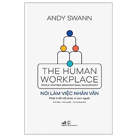Nơi Làm Việc Nhân Văn - The Human Workplace
