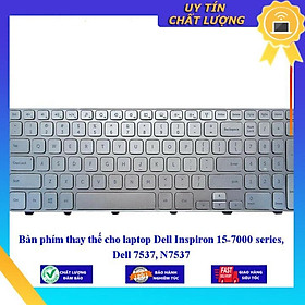 Bàn phím cho laptop Dell Inspiron 15-7000 series Dell 7537 N7537  - Hàng Nhập Khẩu New Seal