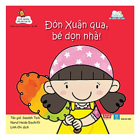 Kinh Nghiệm Đầu Đời Của Tôi - Đón Xuân Qua, Bé Dọn Nhà