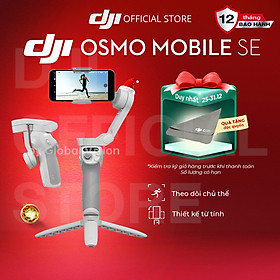 Mua Gimbal chống rung điện thoại DJI Osmo Mobile SE gọn nhẹ theo dõi khuôn mặt (DJI OM SE) - Hàng chính hãng