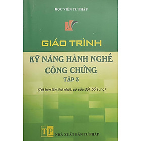 Hình ảnh Giáo trình kỹ năng hành nghề luật công chứng tập 3