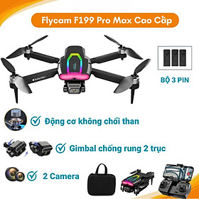 Flycam F199 Pro Max Cảm Biến Chống Va Chạm, Plycam mini Camera Chống Rung 2 Trục, Động Cơ Không Chổi Than - Hàng Chính Hãng