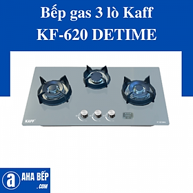 Mua BẾP GAS KAFF KF-620 DETIME - HÀNG CHÍNH HÃNG