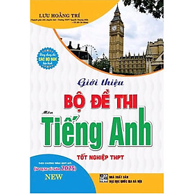 Giới thiệu bộ đề thi môn tiếng anh tốt nghiệp thpt (Áp dụng từ năm 2025) - Từ An