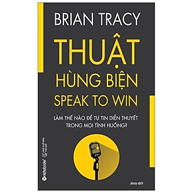 Bộ Brian Tracy - Thuật hùng biện - BẢN QUYỀN