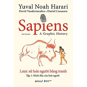 Sách Sapiens - Lược Sử Loài Người Bằng Tranh - Tập 1: Khởi Đầu Của Loài Người