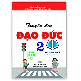 sách - truyện đọc đạo đức 2 (dùng chung cho các bộ sgk hiện hành)