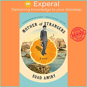 Sách - Mother of Strangers - A Novel by Suad Amiry (UK edition, paperback)