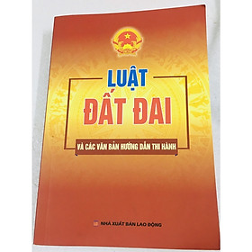 Sách - Luật đất đai và VBHD thi hành