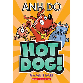 Sách ngoại văn: Hotdog! - Book 4 - Game Time! (With Storyplus) - Scholastic