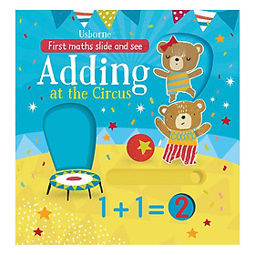 Ảnh bìa Sách tương tác tiếng Anh - Usborne First Maths Slide and See Adding at the Circus