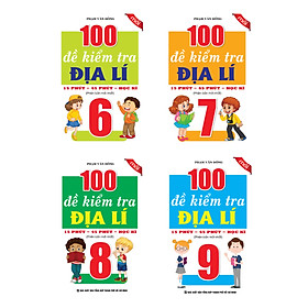 Nơi bán Combo 100 đề kiểm tra địa lí ( Lớp 6, 7, 8, 9) - Giá Từ -1đ