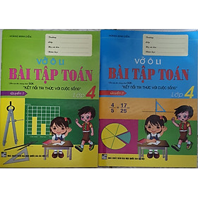 Vở Ô Li bài Tập Toán 4 Quyển 1 + Quyển 2 (biên soạn theo chương trình sgk kết nối tri thức với cuộc sống - bộ 2 cuốn )