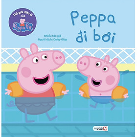 Thế Giới Diệu Kì Của Peppa Pig: Peppa Đi Bơi