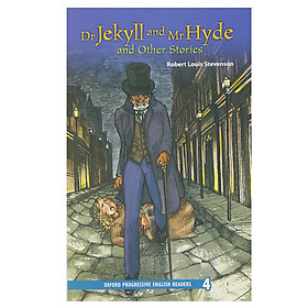 Oxford Progressive English Readers 4: Dr Jekyll and Mr Hyde and Other Stories