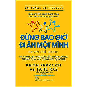 Đừng Bao Giờ Đi Ăn Một Mình (Tái Bản) - Trẻ