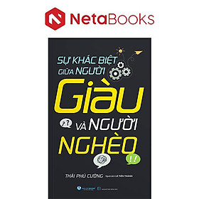 Sự Khác Biệt Giữa Người Giàu Và Người Nghèo