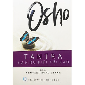 Download sách Osho - Tantra - Sự Hiểu Biết Tối Cao