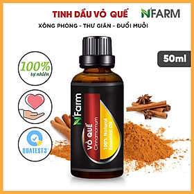 Tinh dầu vỏ quế n'farm/ tinh dầu thiên nhiên nguyên chất.
