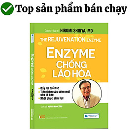 Enzyme chống lão hoá (TB)_Hiromi Shinya