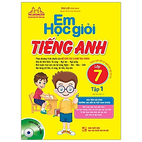 The Langmaster - Em Học Giỏi Tiếng Anh Lớp 7 Tập 1 (Tái Bản 01)