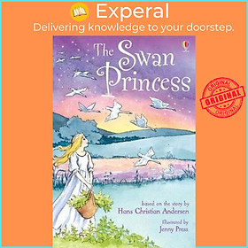 Sách - The Swan Princess by Rosie Dickins Jenny Press (UK edition, hardcover)