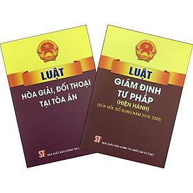 Hình ảnh Combo 2 Quyển : Luật Giám Định Tư Pháp (Hiện Hành) (Sửa Đổi, Bổ Sung Năm 2018, 2020) + Luật Hòa Giải, Đối Thoại Tại Tòa Án