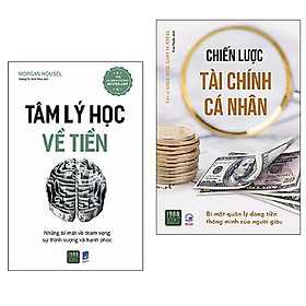 Combo 2 cuốn kỹ năng: Tâm Lý Học Về Tiền + Chiến Lược Tài Chính Cá Nhân