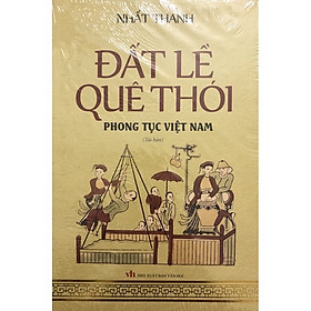 ￼Sách - Đất Lề Quê Thói Phong tục Việt Nam ( Bìa mềm ) Tái Bản