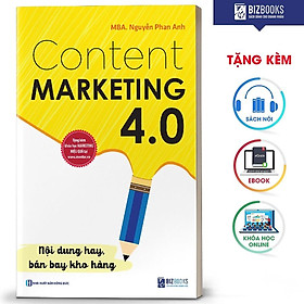 BIZBOOKS - Sách Content Marketing 4.0: Nội Dung Hay, Bán Bay Kho Hàng - MinhAnBooks