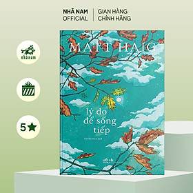 Hình ảnh Sách - Lý do để sống tiếp (Matt Haig) - Nhã Nam Official