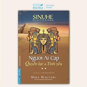 Sách Người Ai Cập - Quyền lực và Tình yêu Tập 2  - Bản Quyền