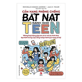 Cẩm Nang Phòng Chống Bắt Nạt Dành Cho Teen