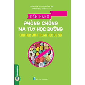 Cẩm Nang Phòng Chống MT Học Đường Cho Học Sinh Trung Học Cơ Sở