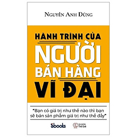 Hành Trình Của Người Bán Hàng Vĩ Đại