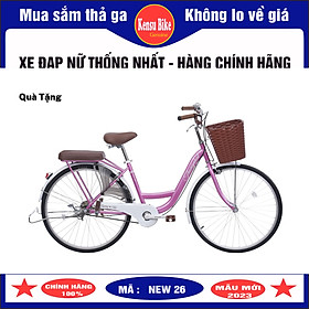 Xe đạp mini nữ mẫu mới hãng Thống Nhất New 26 inch - HÀNG CHÍNH HÃNG ( TẶNG THÊM BƠM XE VÀ LƯỚI CHẮN BÁNH SAU )