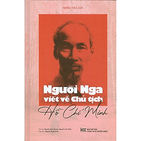 [Download Sách] Người Nga Viết Về Chủ Tịch Hồ Chí Minh
