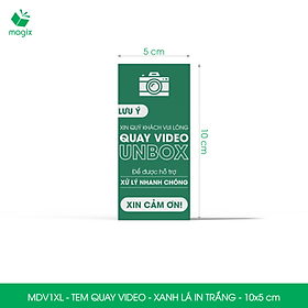 100 Tem chú ý quay video trước khi mở hàng, decal dán hộp - 10x5 cm - Xanh lá in trắng - MDV1XL