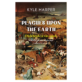 Dịch Bệnh Và Văn Minh - Một Đại Sử Của Nhân Loại (PB)