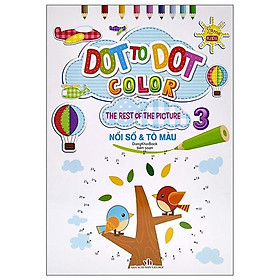 Sách - Dot To Dot Color - The Rest Of The Picture - Nối Số Và Tô Màu 3 - Chính Thông Book