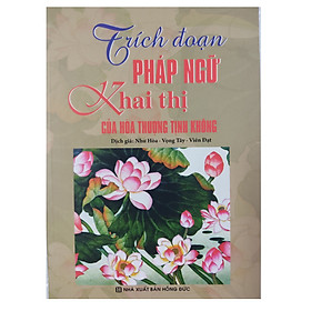 Trích đoạn PHÁP NGỮ KHAI THỊ CỦA THƯỢNG TỊNH KHÔNG