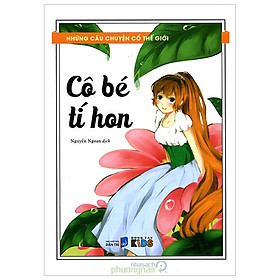 Những Câu Chuyện Cổ Thế Giới - Cô Bé Tí Hon